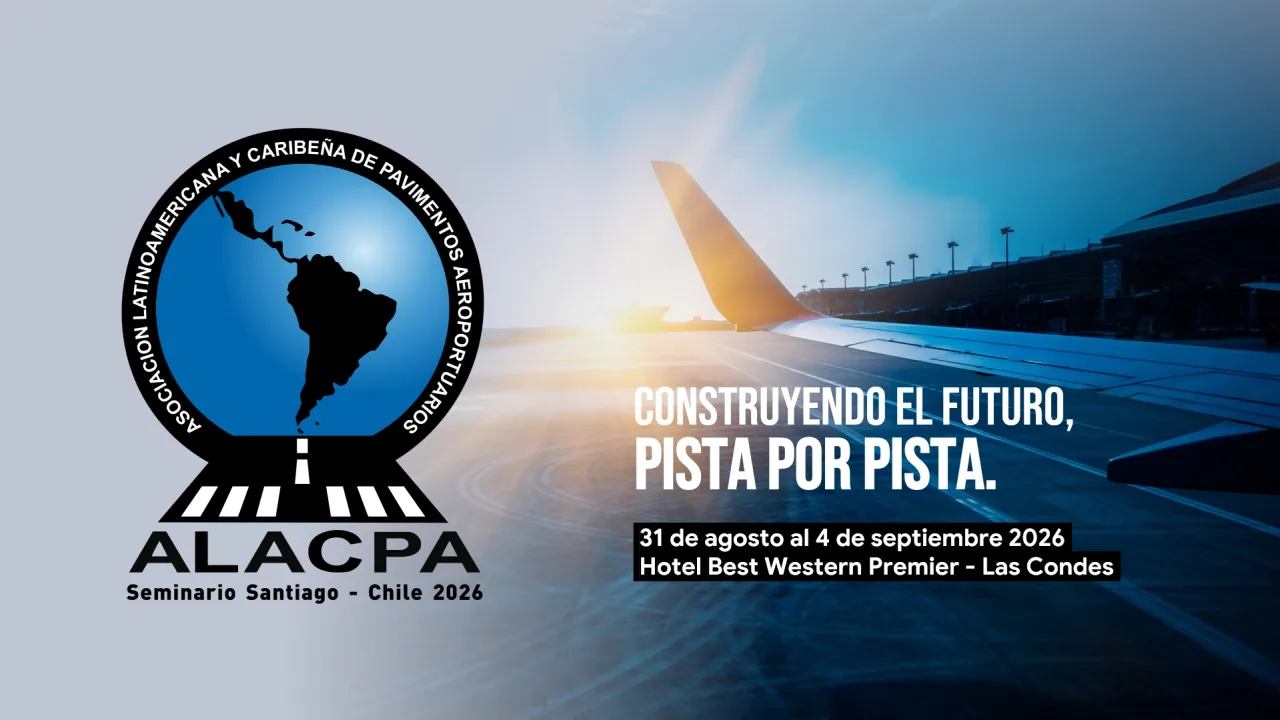 ALACPA Seminario Santiago Chile 2026. Construyendo el futuro, pista por pista. Del 31 de agosto al 4 de septiembre de 2026.